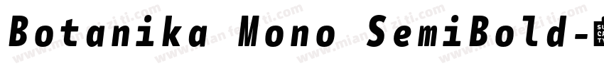 Botanika Mono SemiBold字体转换